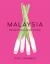 Malaysia : Recipes from a Family Kitchen