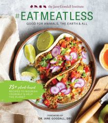 #eatmeatless : Good for Animals, the Earth and All