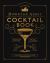 The Official Downton Abbey Cocktail Book : Appropriate Libations for All Occasions