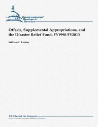 Offsets, Supplemental Appropriations, and the Disaster Relief Fund: FY1990-FY2013