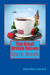 The Great British Sitcom Quiz Book