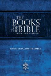 The Books of the Bible New Testament : Lectio Divina for Families