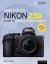 David Busch's Nikon Z50 Guide to Digital Photography