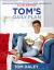 Tom's Daily Plan (Limited Signed Edition) : Over 80 Fuss-Free Recipes for a Happier, Healthier You. All Day, Every Day