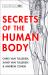 Secrets of the Human Body