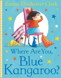 Where Are You, Blue Kangaroo? (Blue Kangaroo)