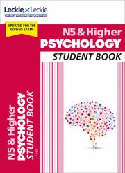 National 5 and Higher Psychology : Comprehensive Textbook for the CfE