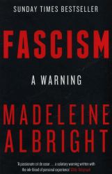 Fascism : A Warning