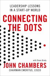 Connecting the Dots : Leadership Lessons in a Startup World