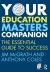 Your Education Masters Companion : The Essential Guide to Success