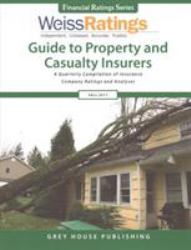 Weiss Ratings Guide to Property and Casualty Insurers, Fall 2017