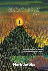 Silent Light : A Novel