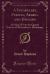 A Vocabulary, Persian, Arabic, and English : Abridged from the Quarto Edition of Richardson's Dictionary (Classic Reprint)