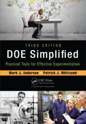 DOE Simplified : Practical Tools for Effective Experimentation, Third Edition