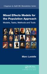 Mixed Effects Models for the Population Approach : Models, Tasks, Methods and Tools