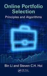 Online Portfolio Selection : Principles and Algorithms