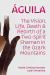 Águila : The Vision, Life, Death, and Rebirth of a Two-Spirit Shaman in the Ozark Mountains