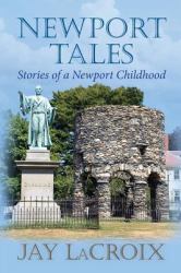 Newport Tales : Stories of a Newport Childhood