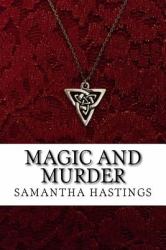 Magic and Murder : A Regency Amulets Mystery