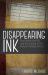 Disappearing Ink : The Insider, the FBI, and the Looting of the Kenyon College Library