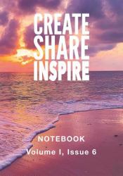 Create Share Inspire 6 : Volume I, Issue 6