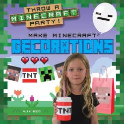 Make Minecraft® Decorations