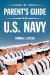 The Parent's Guide to the U. S. Navy