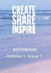 Create Share Inspire 7 : Volume I, Issue 7