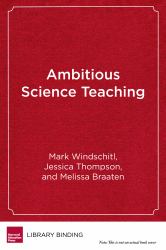 Ambitious Science Teaching