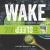 Wake/Sleep : What to Eat and Do for More Energy and Better Sleep