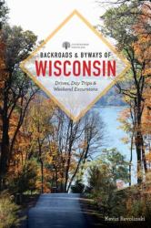 Backroads and Byways of Wisconsin