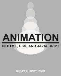 Animation in HTML, CSS, and JavaScript