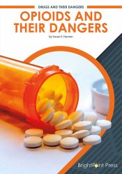 Opioids and Their Dangers