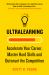 Ultralearning : Accelerate Your Career, Master Hard Skills and Outsmart the Competition