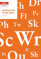 Year 6/P7 Spelling Half Termly Tests