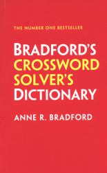 Bradford's Crossword Solver's Dictionary: More Than 250,000 Solutions for Cryptic and Quick Puzzles