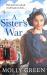 A Sister's War (the Victory Sisters, Book 3)