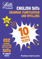 KS2 English Grammar, Punctuation and Spelling SATs 10-Minute Tests: for the 2025 Tests (Collins KS2 SATs Practice)