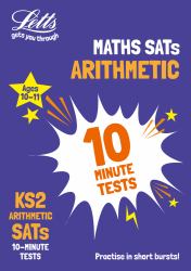 KS2 Maths Arithmetic SATs 10-Minute Tests: for the 2025 Tests (Collins KS2 SATs Practice)