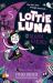 Lottie Luna and the Bloom Garden (Lottie Luna, #1)