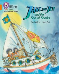 Jake and Jen and the Sea of Sharks : Band 06/Orange