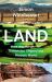 Land : How the Hunger for Ownership Shaped the Modern World