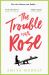 The Trouble with Rose