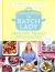 The Batch Lady : Healthy Family Favourites