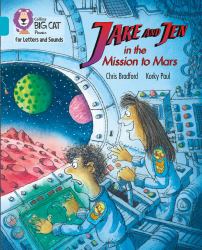 Jake and Jen and the Mission to Mars : Band 07/Turquoise