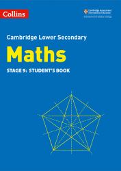 Collins Cambridge Lower Secondary Maths : Stage 9: Student's Book