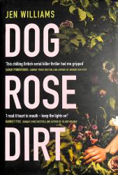 Dog Rose Dirt