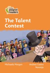 The Talent Contest: Level 4 (Collins Peapod Readers)