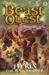 Beast Quest: Hyrix the Rock Smasher : Series 30 Book 1