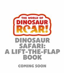 Dinosaur Safari : A Lift-the-Flap Book